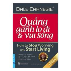 Quẳng Gánh Lo Đi Và Vui Sống Sách Dale Carnegie Hạt giống tâm hồn