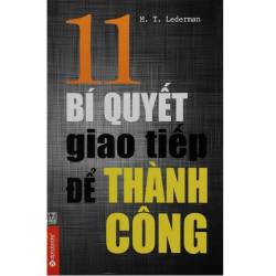 11 Bí Quyết Giao Tiếp Để Thành Công kỹ năng nói chuyện bậc thầy