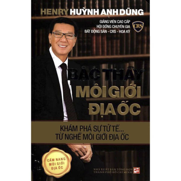 Bậc Thầy Môi Giới Địa Ốc Cẩm nang ‘gối đầu’ cho nhà môi giới địa ốc Việt