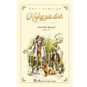 Không Gia Đình Hector Malot Bìa mềm a12