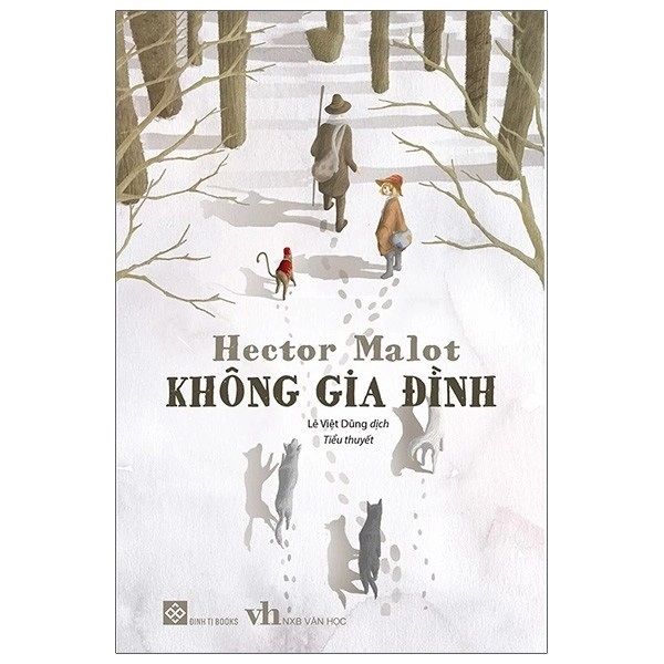 Không Gia Đình Hector Malot Bìa mềm Hồi ức của một tuổi thơ lang thang