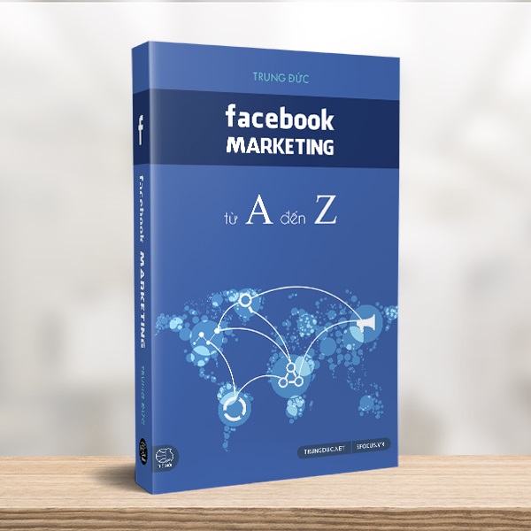 Marketing facebook từ A-Z tư duy kinh a1