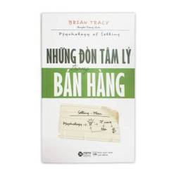 Những Đòn Tâm Lý Trong Bán Hàng chiến lược dùng tâm lý