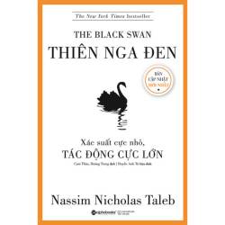 Thiên Nga Đen Nassim Nicholas Taleb Xác suất cực nhỏ, tác động cực lớn