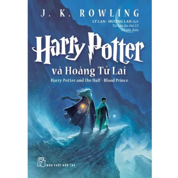 Harry Potter Và Hoàng Tử Lai Tập 06 Tái Bản 2017 đối diện với định mệnh