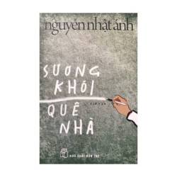 Sương Khói Quê Nhà tuổi thơ hoài niệm, tuổi thơ ký ức của một thời